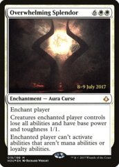 Overwhelming Splendor - Foil - Prerelease Promo